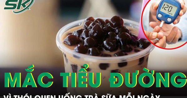 Uống trà sữa mỗi ngày, nam thanh niên 32 tuổi bất ngờ phát hiện mắc tiểu đường