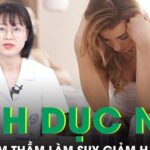 Những yếu tố âm thầm làm suy giảm nhu cầu tình dục ở phụ nữ