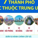 7 thành phố trực thuộc Trung ương