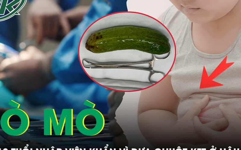 Tò mò nhét dưa chuột vào hậu môn, bé 13 tuổi nhập viện khẩn