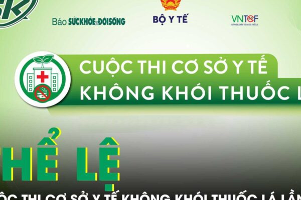 Thể lệ Cuộc thi ‘Cơ sở y tế không khói thuốc lá’ lần thứ II