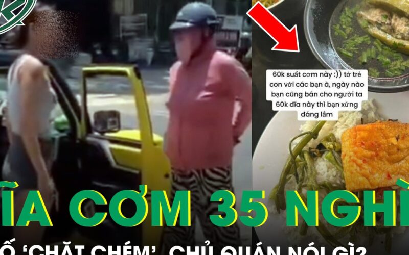 Khách tố quán cơm bình dân bán 35.000 đồng/đĩa là ‘chặt chém’, chủ quán lên tiếng