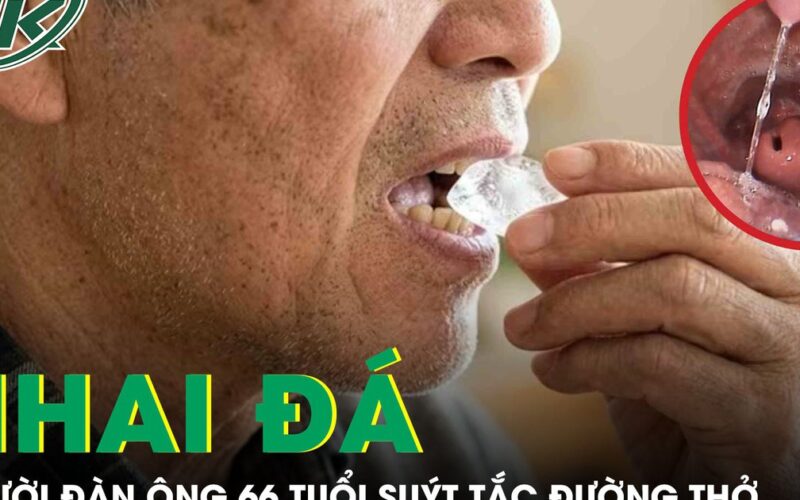 Nhai đá giải nhiệt, người đàn ông 66 tuổi suýt tắc đường thở