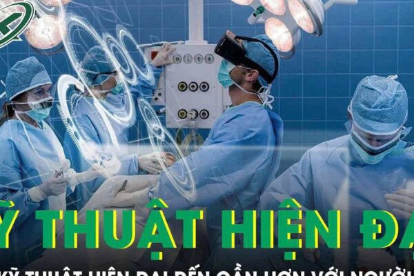 Đưa kỹ thuật hiện đại đến gần hơn với người bệnh
