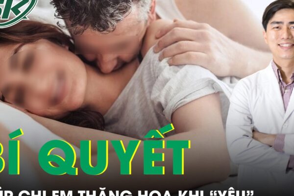 Bí quyết giúp chị em thăng hoa khi ‘yêu’