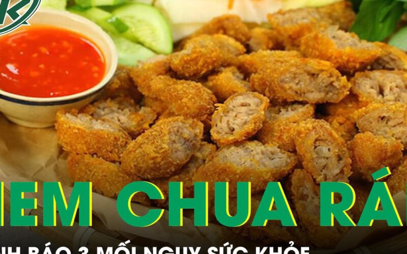 3 mối nguy sức khỏe từ món nem chua rán nhiều người mê mẩn