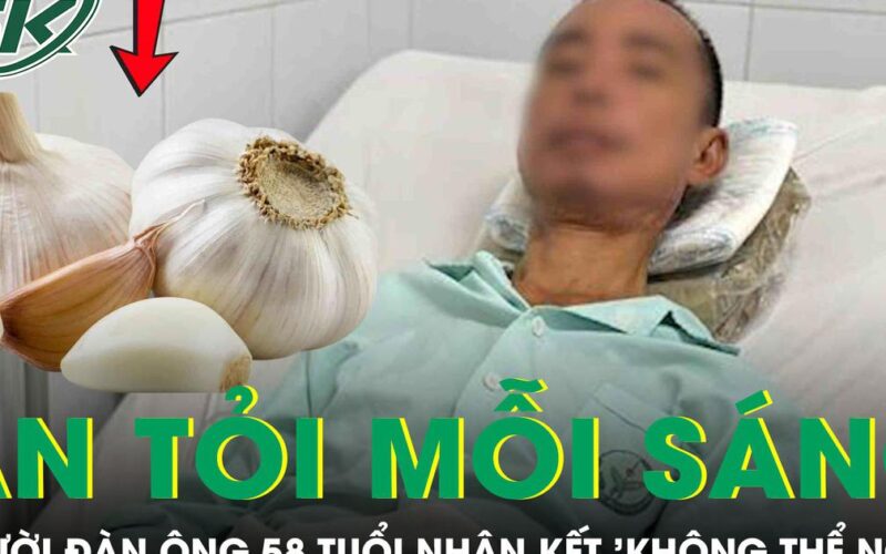 Ăn tỏi sống vào buổi sáng suốt 2 năm, người đàn ông 58 tuổi nhận cái kết không thể ngờ