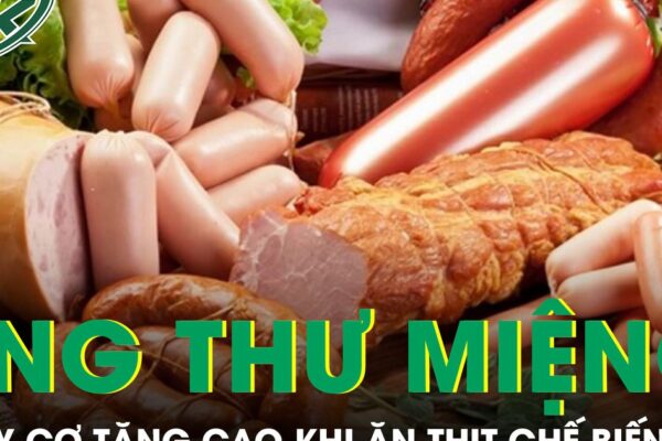 Ăn xúc xích, thịt chế biến sẵn mỗi ngày nguy cơ ung thư miệng tăng cao