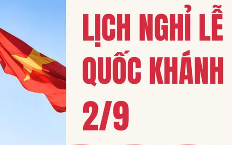 Chính thức: Nghỉ 5 ngày dịp Quốc khánh 2/9